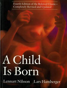 Lennart Nilsson "A Child Is Born" 4ed 2004