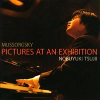 Nobuyuki Tsujii (҈Ls) /
                W̊G / Pictures at an exhibition
