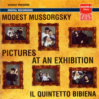 Il Quintetto
                Bibiena / W̊G / Pictures at an exhibition